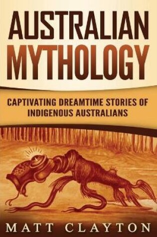 Cover of Australian Mythology