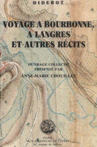 Cover of Voyage a Bourbonne, a Langres Et Autres Recits