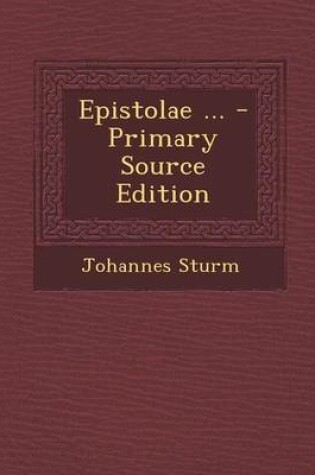 Cover of Epistolae ... - Primary Source Edition