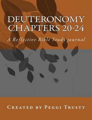 Cover of Deuteronomy, Chapters 20-24