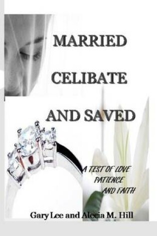 Cover of Married Celibate and Saved