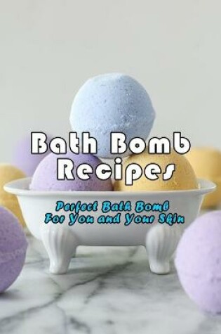 Cover of Bath Bomb Recipes