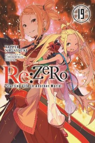 Cover of Re:ZERO -Starting Life in Another World-, Vol. 19 (light novel)