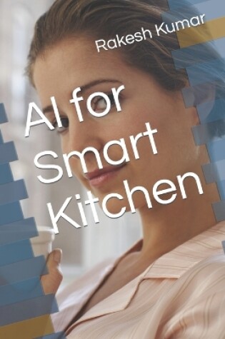 Cover of AI for Smart Kitchen