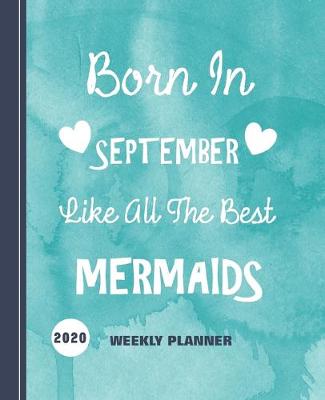 Book cover for Born In September Like All The Best Mermaids