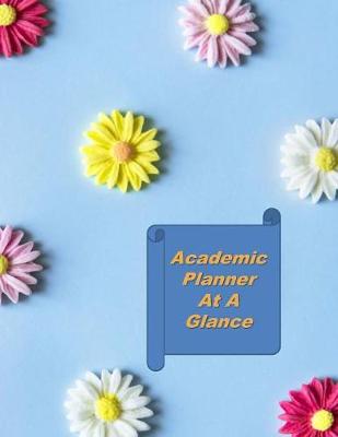 Book cover for Academic Planner At A Glance