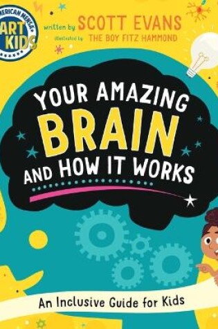 Cover of Your Amazing Brain and How It Works