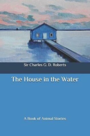 Cover of The House in the Water