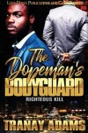 Book cover for The Dopeman's Bodyguard
