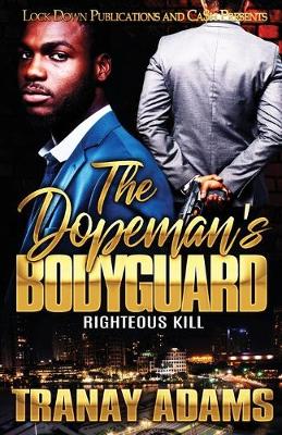 Cover of The Dopeman's Bodyguard
