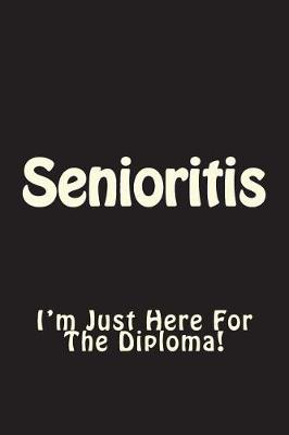 Cover of Senioritis