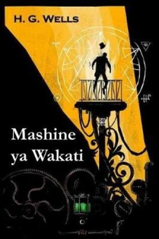 Cover of Mashine YA Wakati
