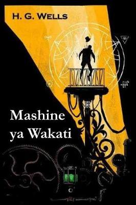 Book cover for Mashine YA Wakati