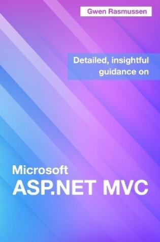 Cover of Detailed, Insightful Guidance On Microsoft ASP.NET MVC