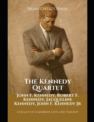 Book cover for The Kennedy Quartet