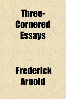 Book cover for Three-Cornered Essays