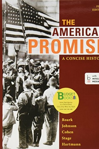 Cover of Loose-Leaf Version of the American Promise: A Concise History, Combined Volume 5e & Launchpad for the American Promise: A Concise History, Combined Volume 5e (Access Card)