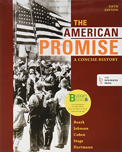 Book cover for Loose-Leaf Version of the American Promise: A Concise History, Combined Volume 5e & Launchpad for the American Promise: A Concise History, Combined Volume 5e (Access Card)