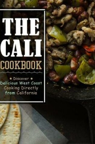 Cover of The Cali Cookbook