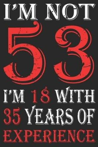 Cover of I'm Not 53