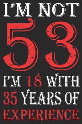 Book cover for I'm Not 53