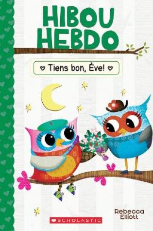 Cover of Hibou Hebdo: N° 16 - Tiens Bon, Ève!