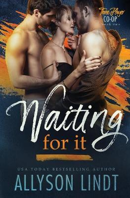 Cover of Waiting For It