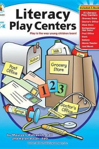 Cover of Literacy Play Centers, Grades Pk - K