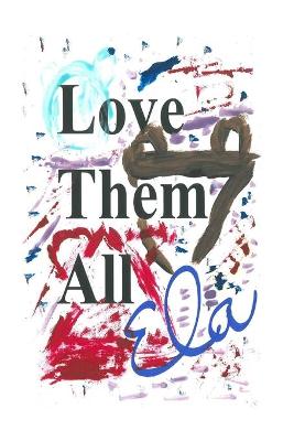 Book cover for Love Them All