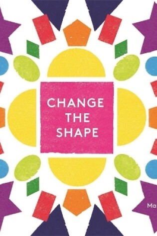 Cover of Change the Shape