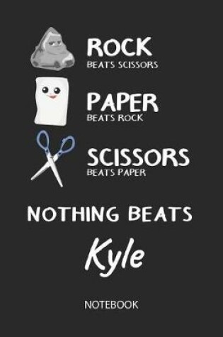 Cover of Nothing Beats Kyle - Notebook