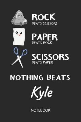 Book cover for Nothing Beats Kyle - Notebook