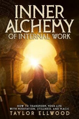 Cover of Inner Alchemy of Internal Work