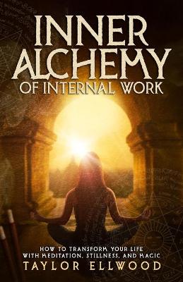 Book cover for Inner Alchemy of Internal Work