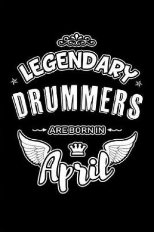 Cover of Legendary Drummers Are Born in April