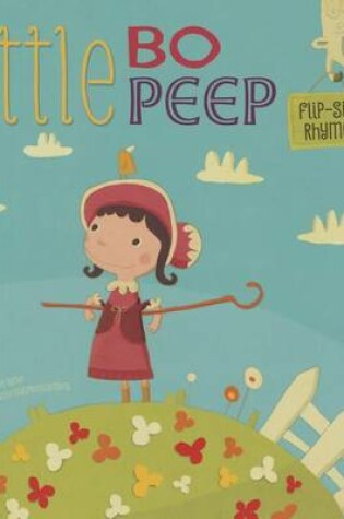 Cover of Little Bo Peep Flip-Side Rhymes