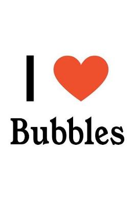 Book cover for I Love Bubbles