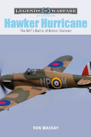 Cover of Hawker Hurricane: The RAF's Battle of Britain Stalwart