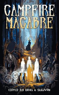 Book cover for Campfire Macabre