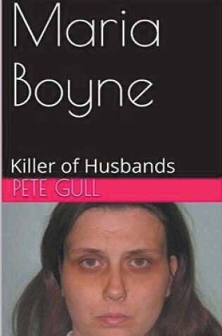 Cover of Maria Boyne Killer of Husbands