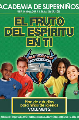 Cover of Ska Spanish Curriculum Volume 2 - The Fruit of the Spirit in You