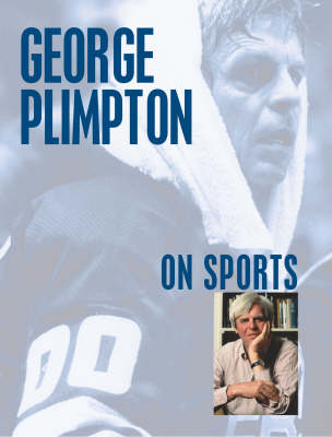 Book cover for George Plimpton on Sports