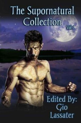 Cover of The Supornatural Collection, Volume One