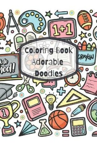 Cover of Coloring Book Adorable Doodles