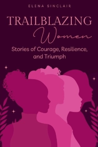 Cover of Trailblazing Women