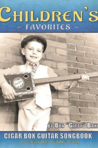 Cover of Children's Favorites Cigar Box Guitar Songbook