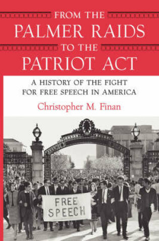 Cover of From the Palmer Raids to the Patriot Act