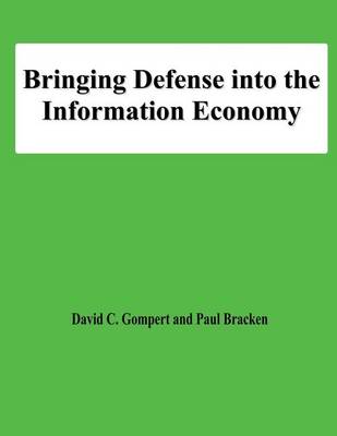 Book cover for Bringing Defense into the Information Economy