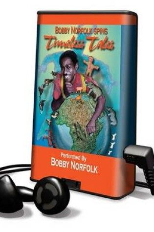 Cover of Bobby Norfolk Spins Timeless Tales