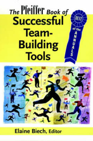 Cover of The Pfeiffer Book of Successful Team-building Tools